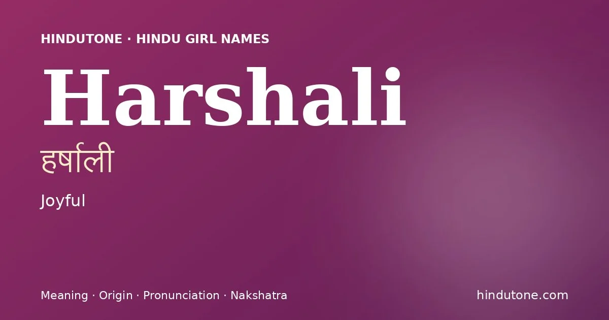 Harshali — Hindu Girl Names with H