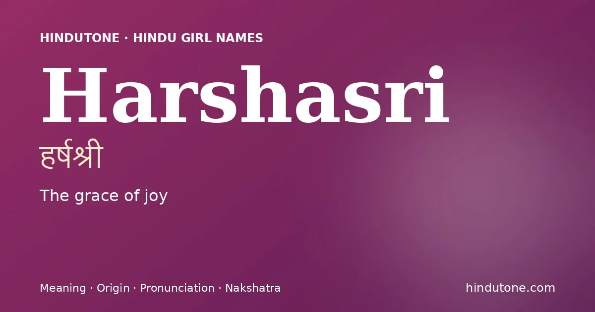 Harshasri — Hindu Girl Names with H