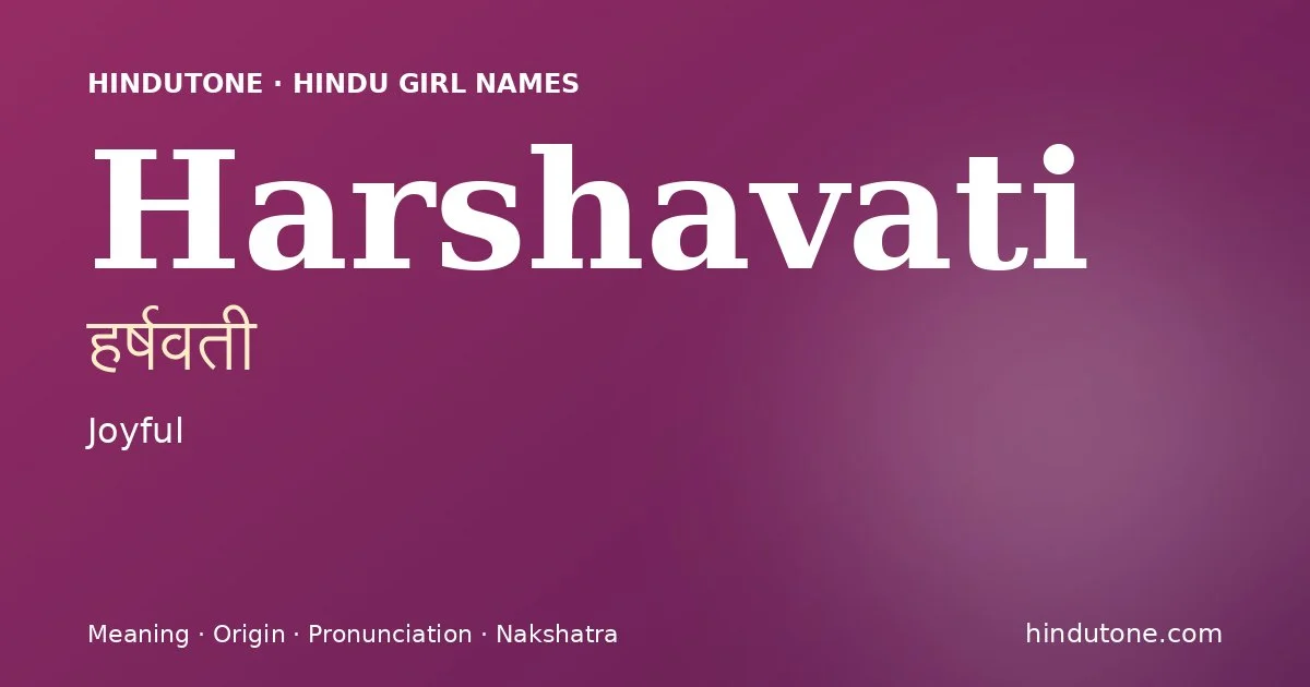 Harshavati — Hindu Girl Names with H