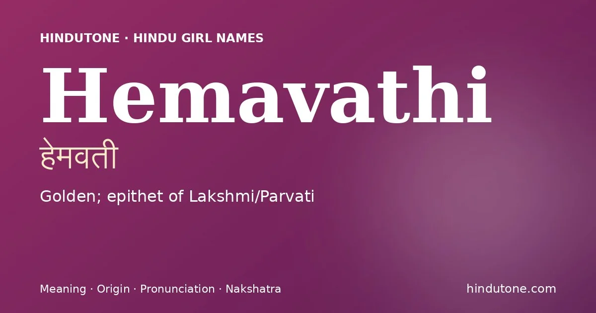 Hemavathi — Hindu Girl Names with H