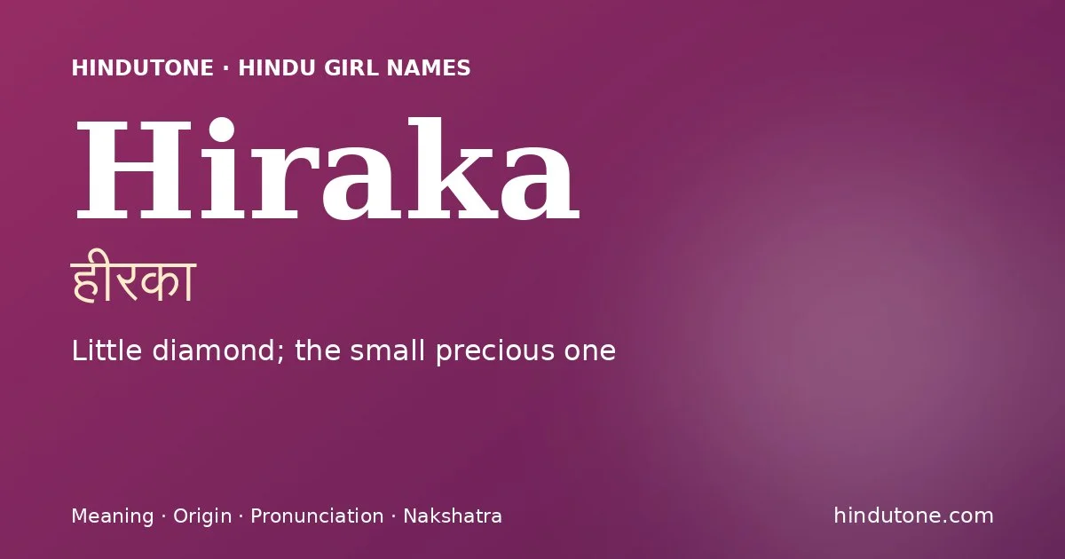 Hiraka — Hindu Girl Names with H