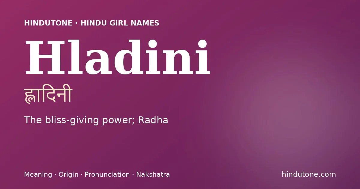 Hladini — Hindu Girl Names with H