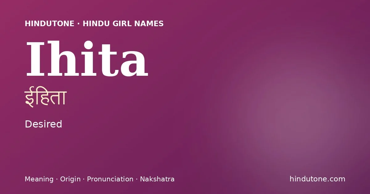 Ihita — Hindu Girl Names with I