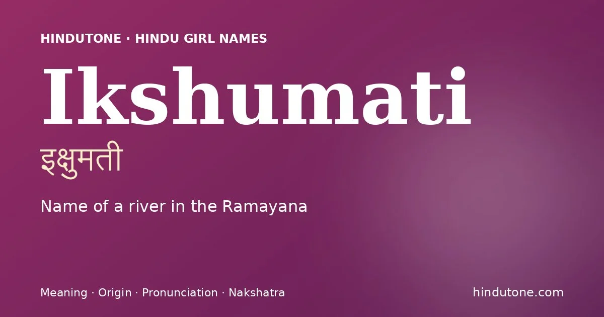 Ikshumati — Hindu Girl Names with I