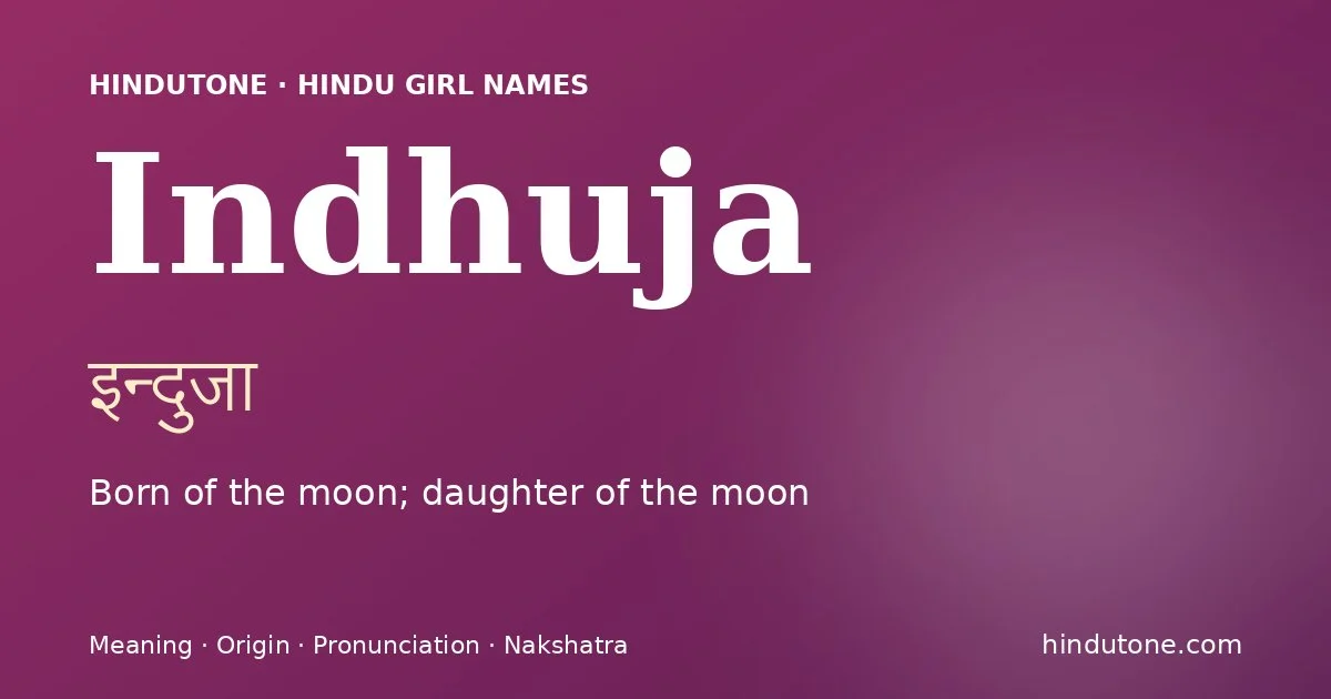 Indhuja — Hindu Girl Names with I