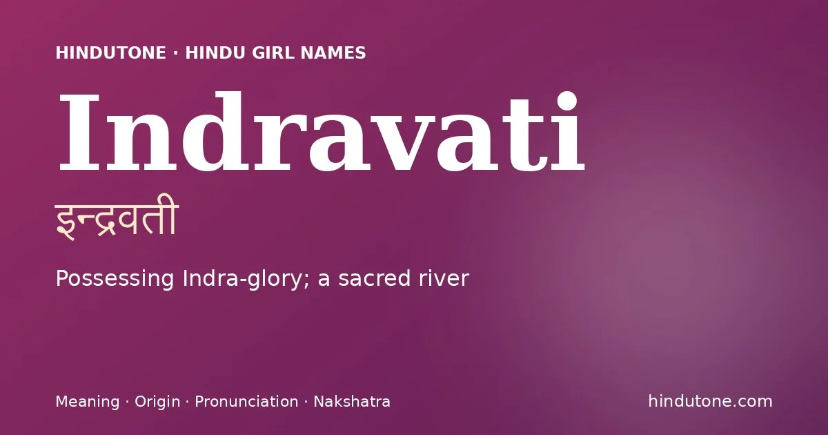Indravati — Hindu Girl Names with I