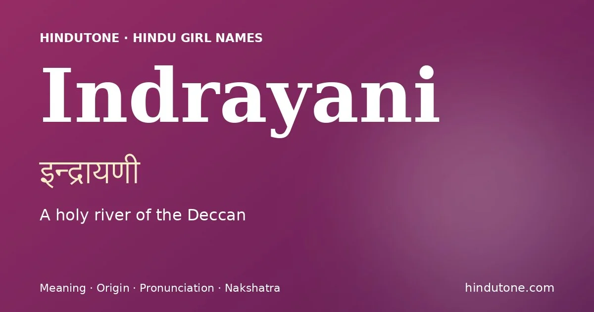 Indrayani — Hindu Girl Names with I