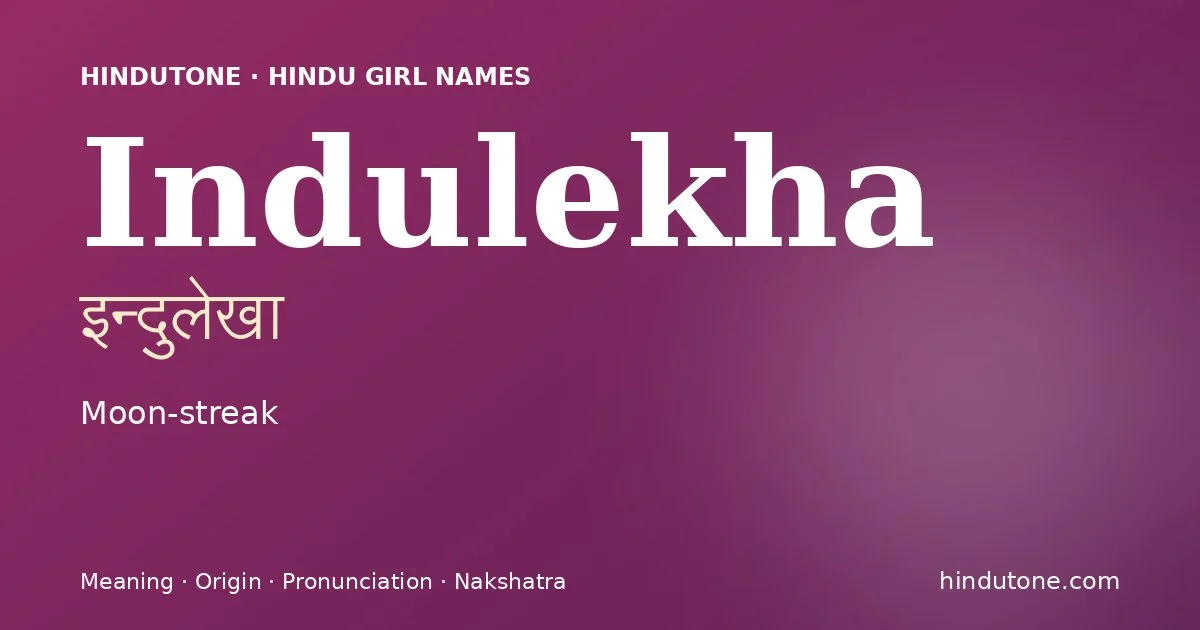 Indulekha — Hindu Girl Names with I