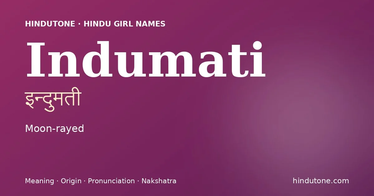 Indumati — Hindu Girl Names with I