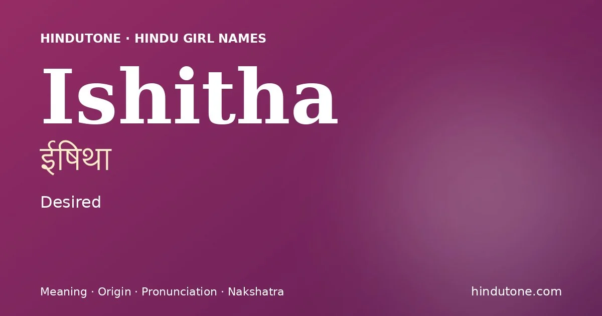 Ishitha — Hindu Girl Names with I