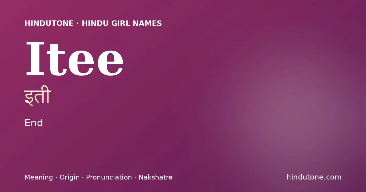Itee — Hindu Girl Names with I