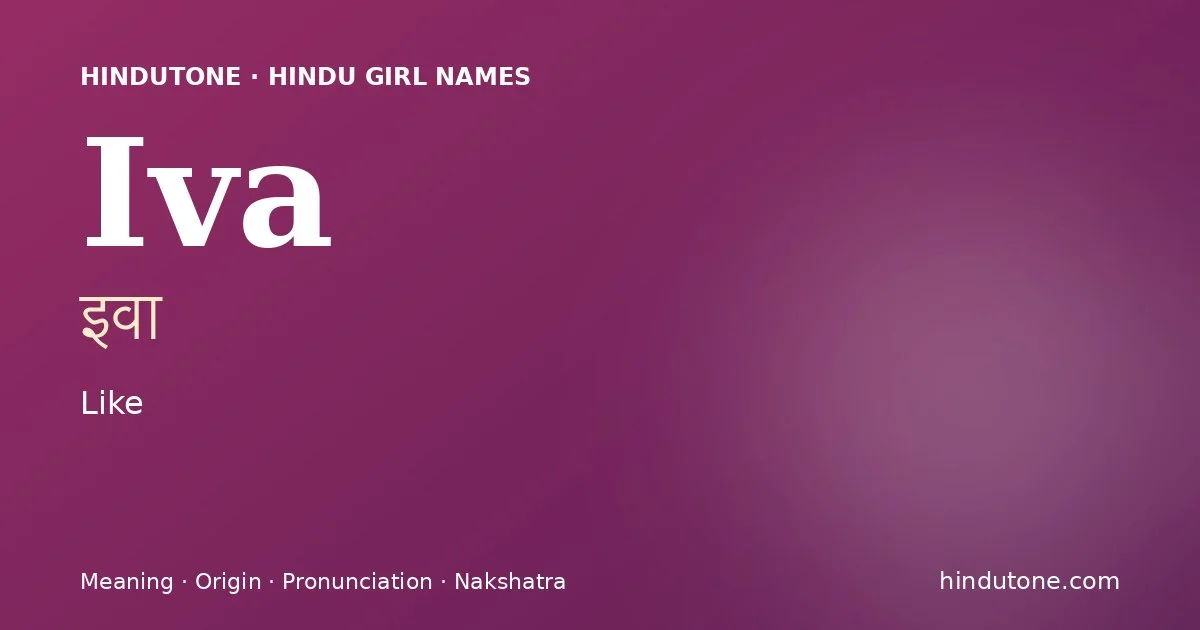 Iva — Hindu Girl Names with I