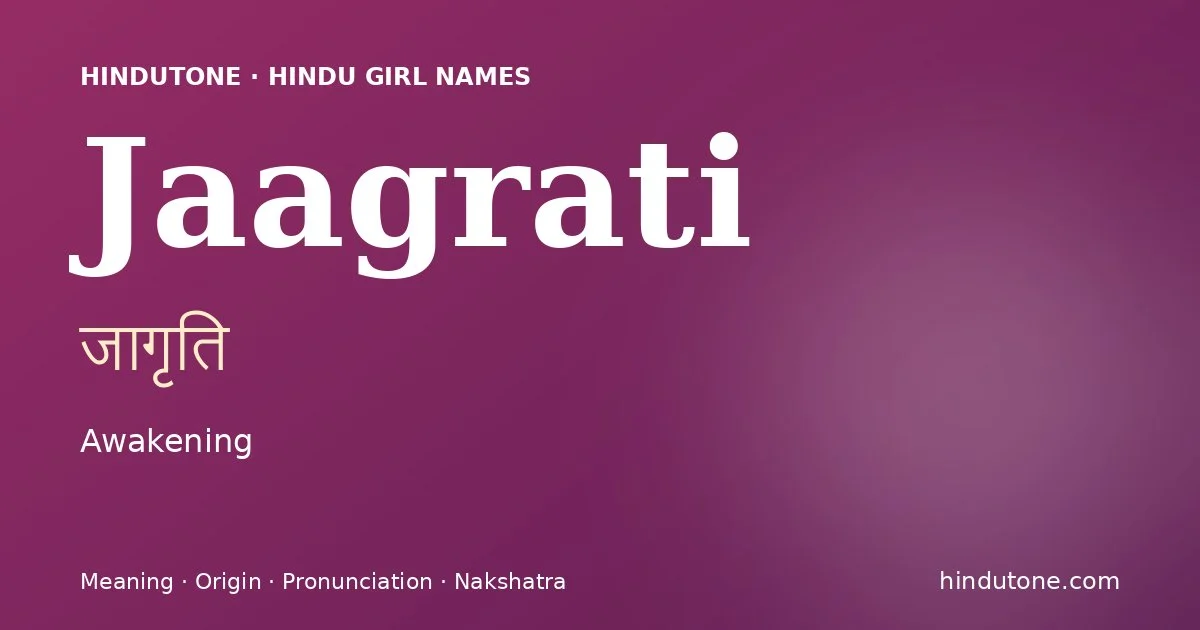 Jaagrati — Hindu Girl Names with J