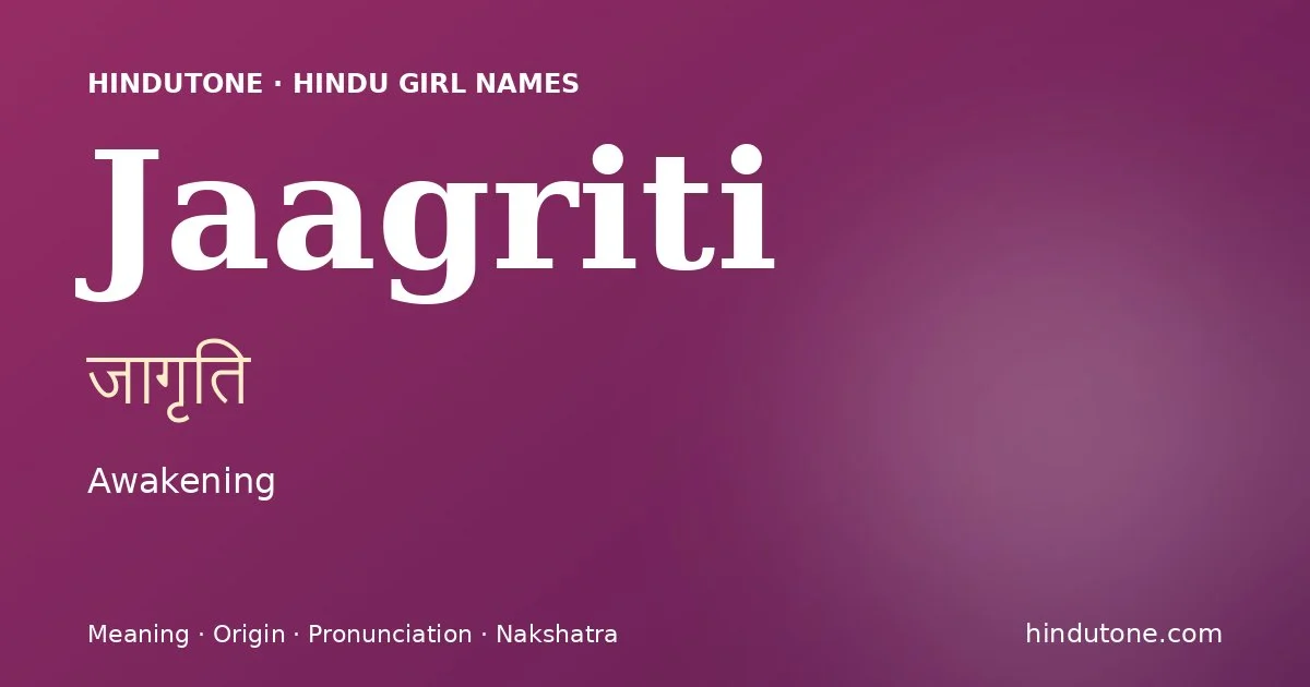 Jaagriti — Hindu Girl Names with J