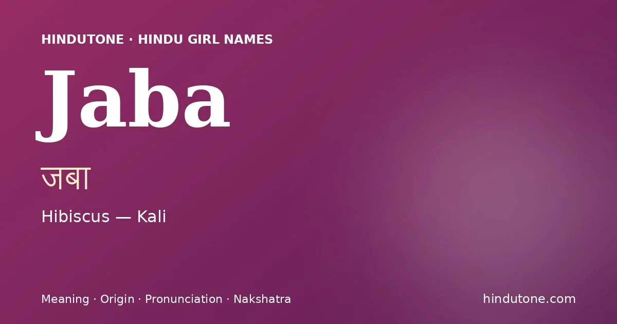 Jaba — Hindu Girl Names with J