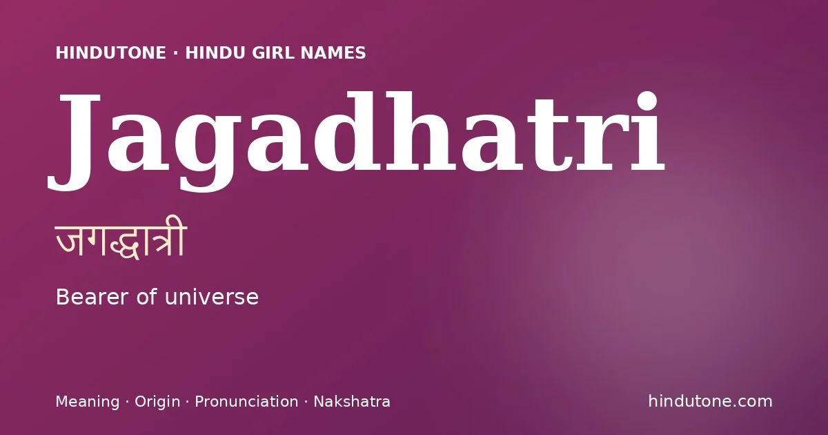 Jagadhatri — Hindu Girl Names with J