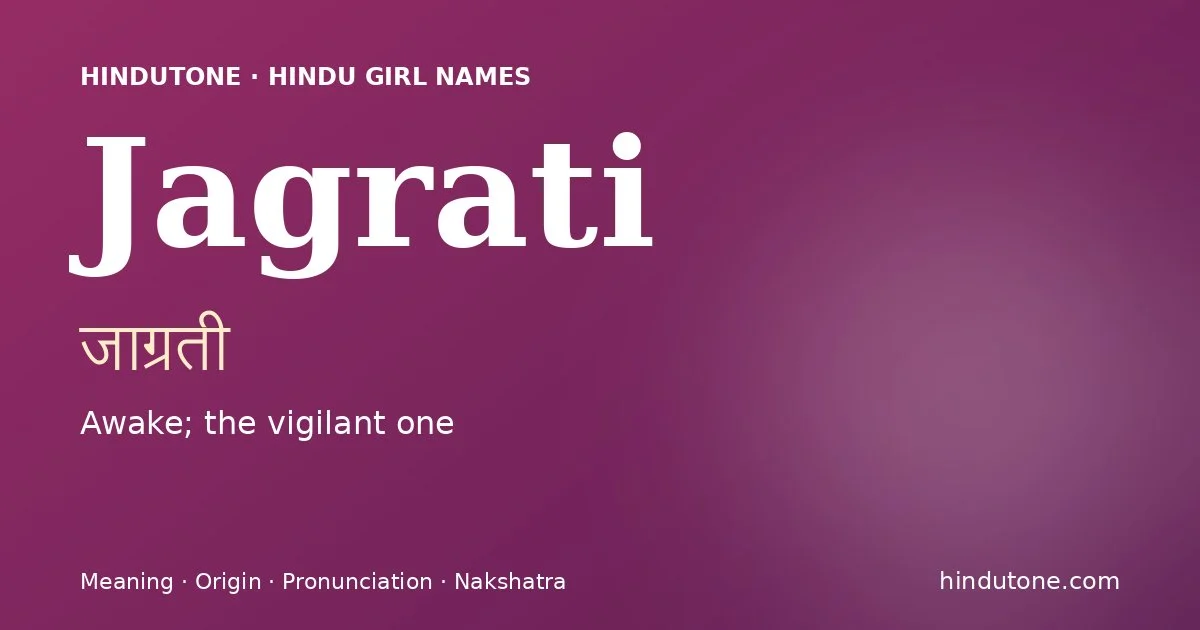 Jagrati — Hindu Girl Names with J