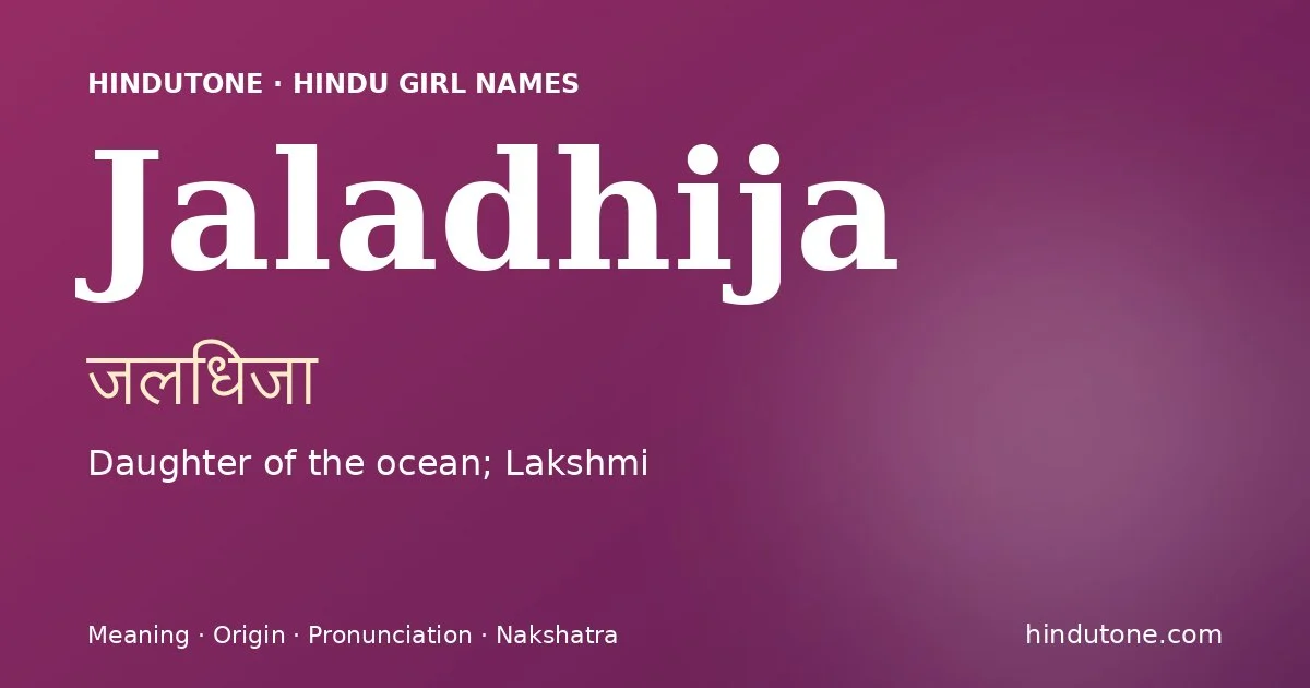 Jaladhija — Hindu Girl Names with J