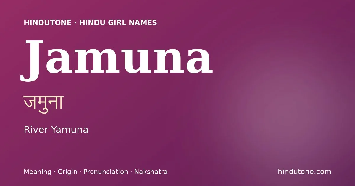Jamuna — Hindu Girl Names with J