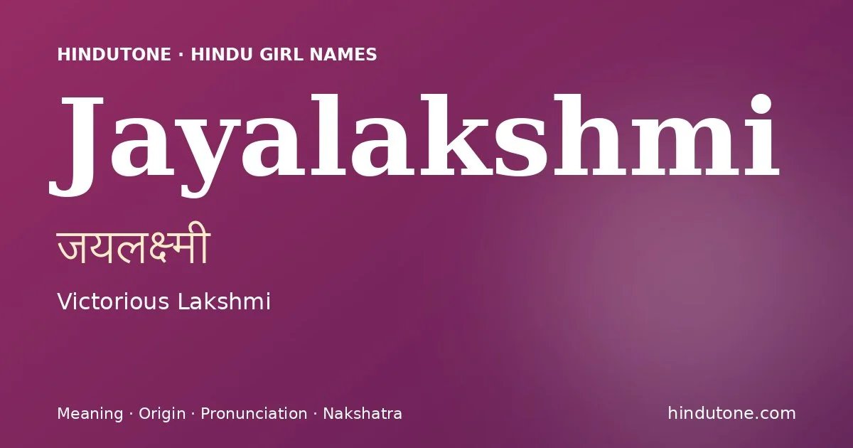 Jayalakshmi — Hindu Girl Names with J