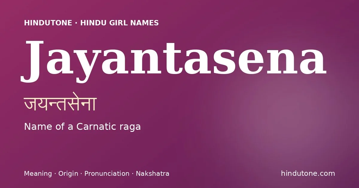 Jayantasena — Hindu Girl Names with J