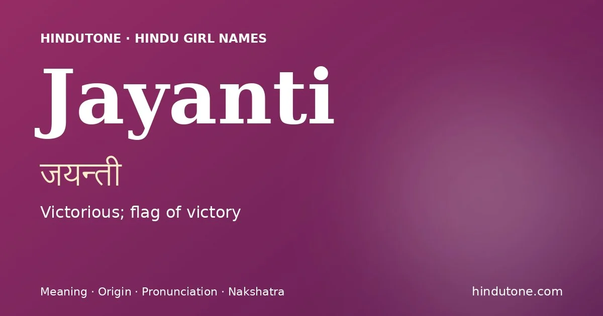 Jayanti — Hindu Girl Names with J