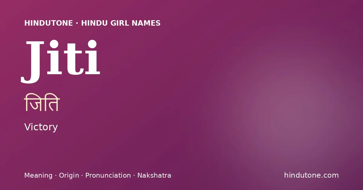 Jiti — Hindu Girl Names with J