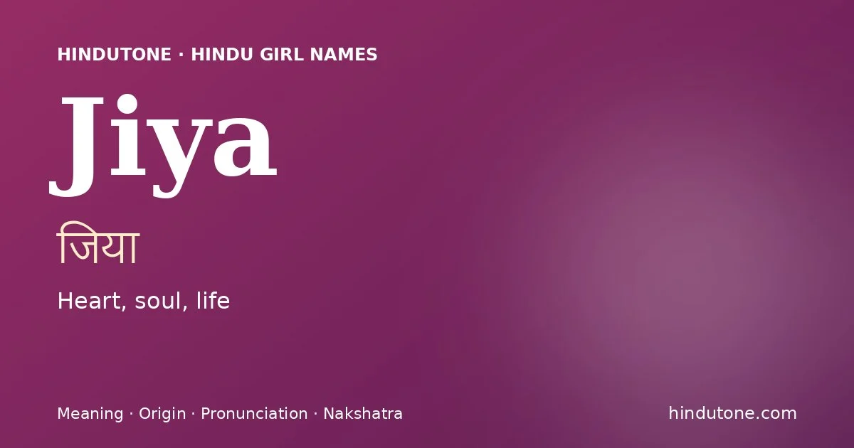 Jiya — Hindu Girl Names with J