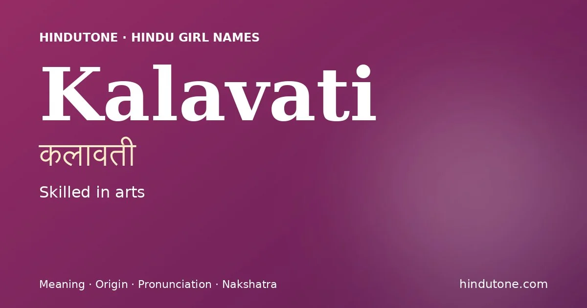 Kalavati — Hindu Girl Names with K