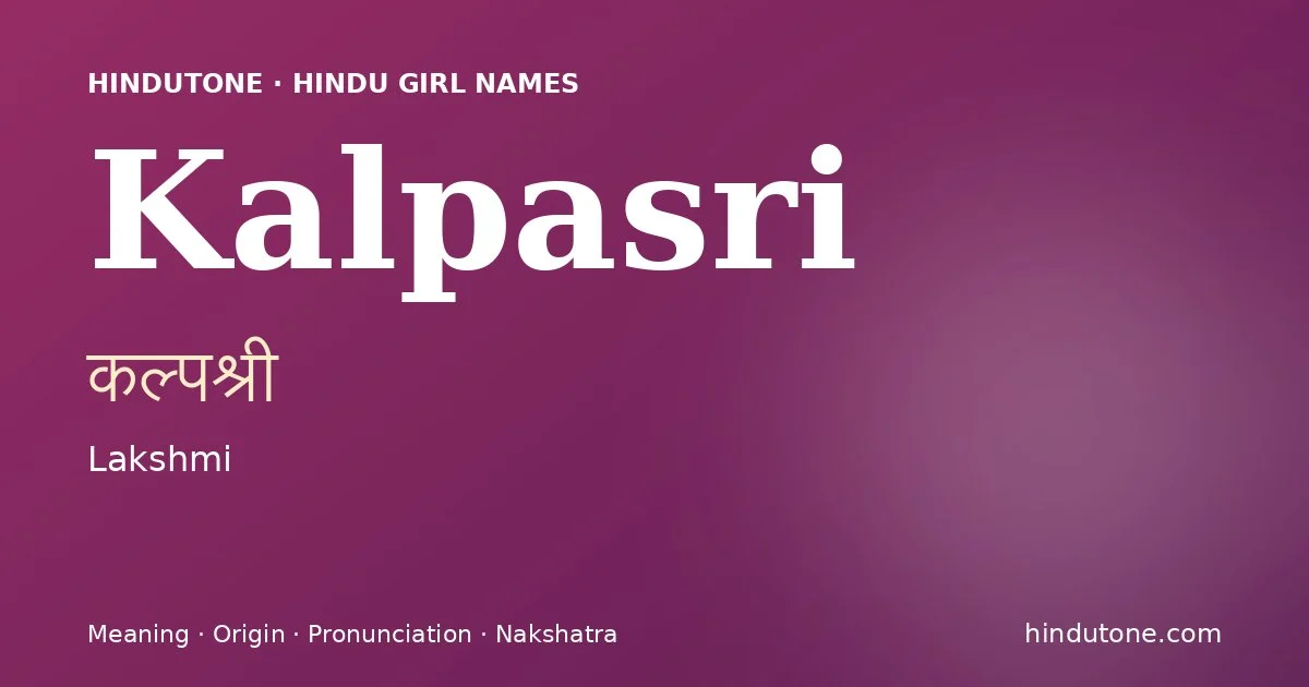 Kalpasri — Hindu Girl Names with K