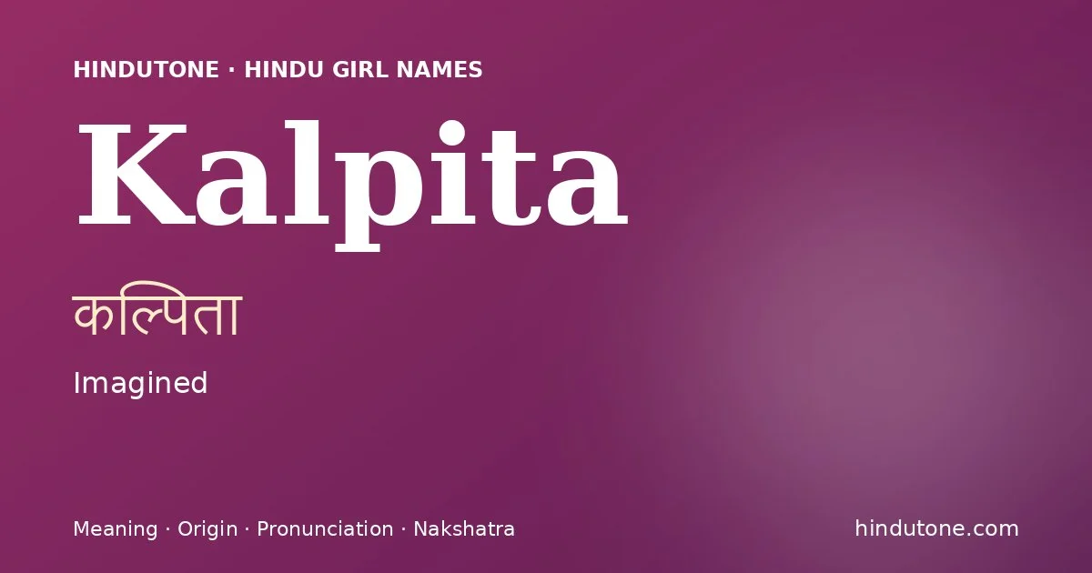 Kalpita — Hindu Girl Names with K