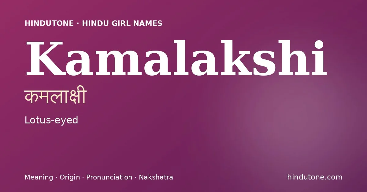 Kamalakshi — Hindu Girl Names with K