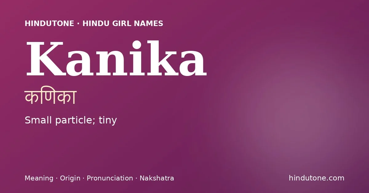 Kanika — Hindu Girl Names with K
