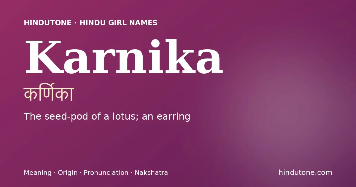 Karnika — Hindu Girl Names with K