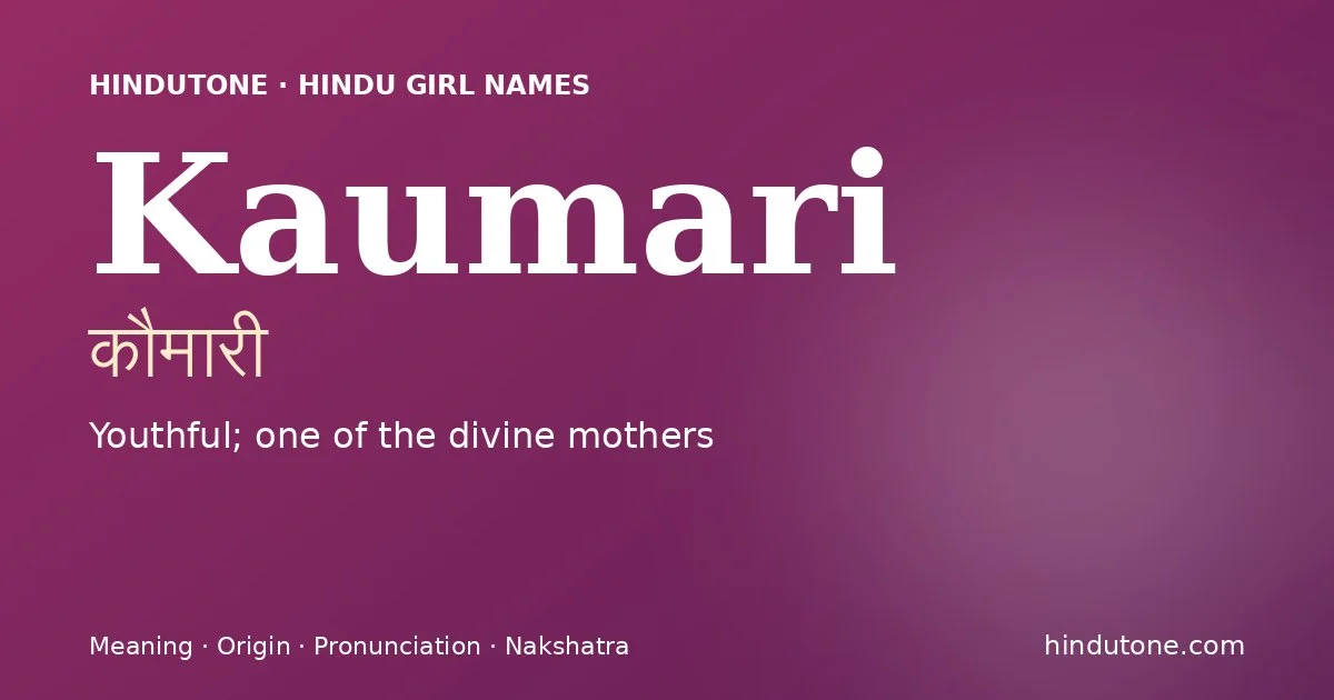 Kaumari — Hindu Girl Names with K