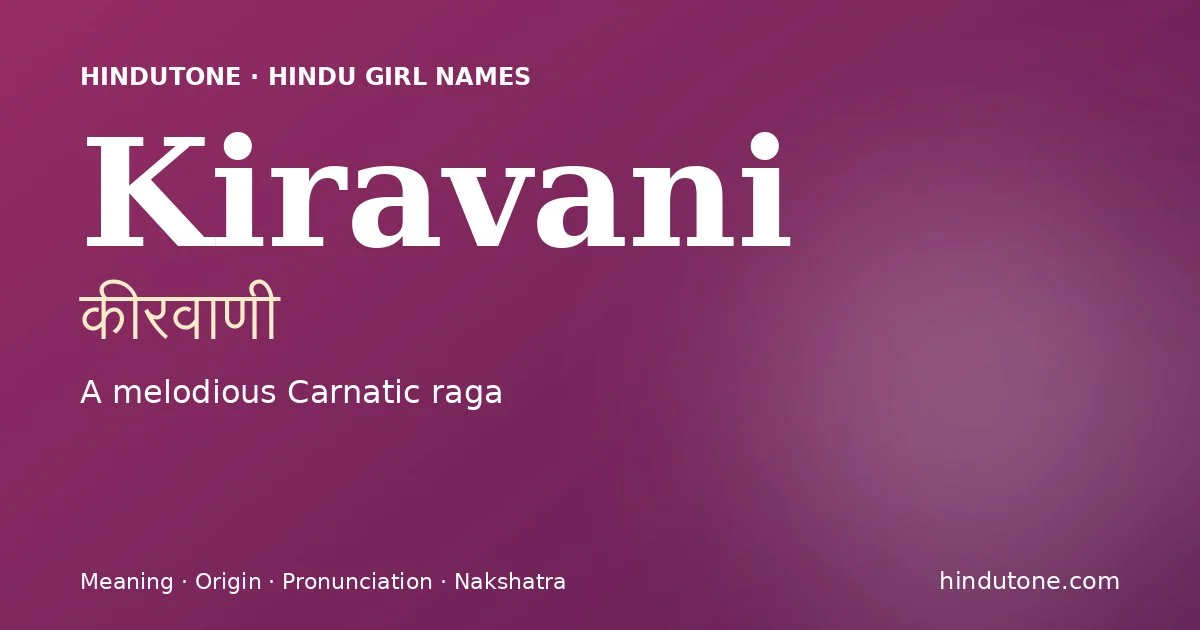 Kiravani — Hindu Girl Names with K