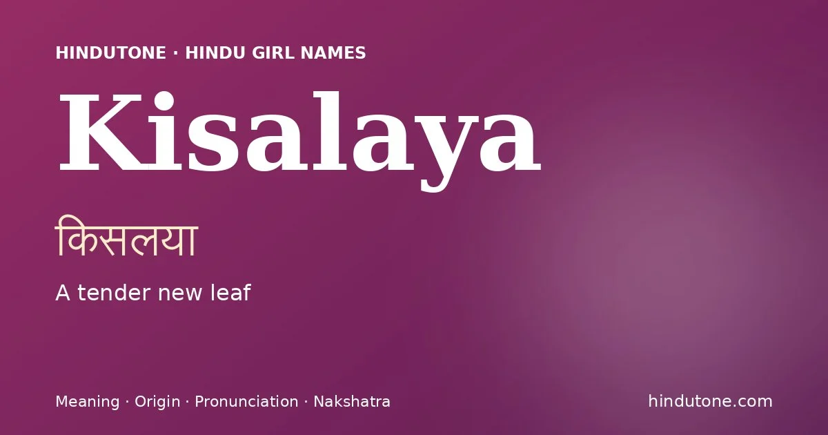 Kisalaya — Hindu Girl Names with K