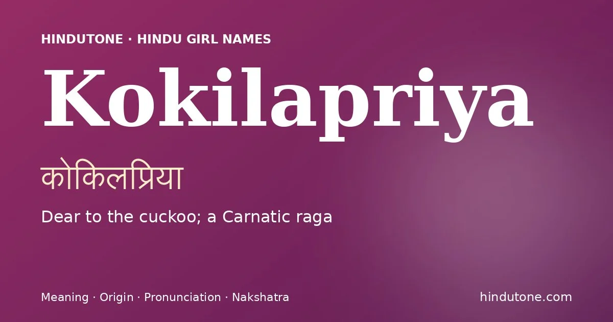Kokilapriya — Hindu Girl Names with K