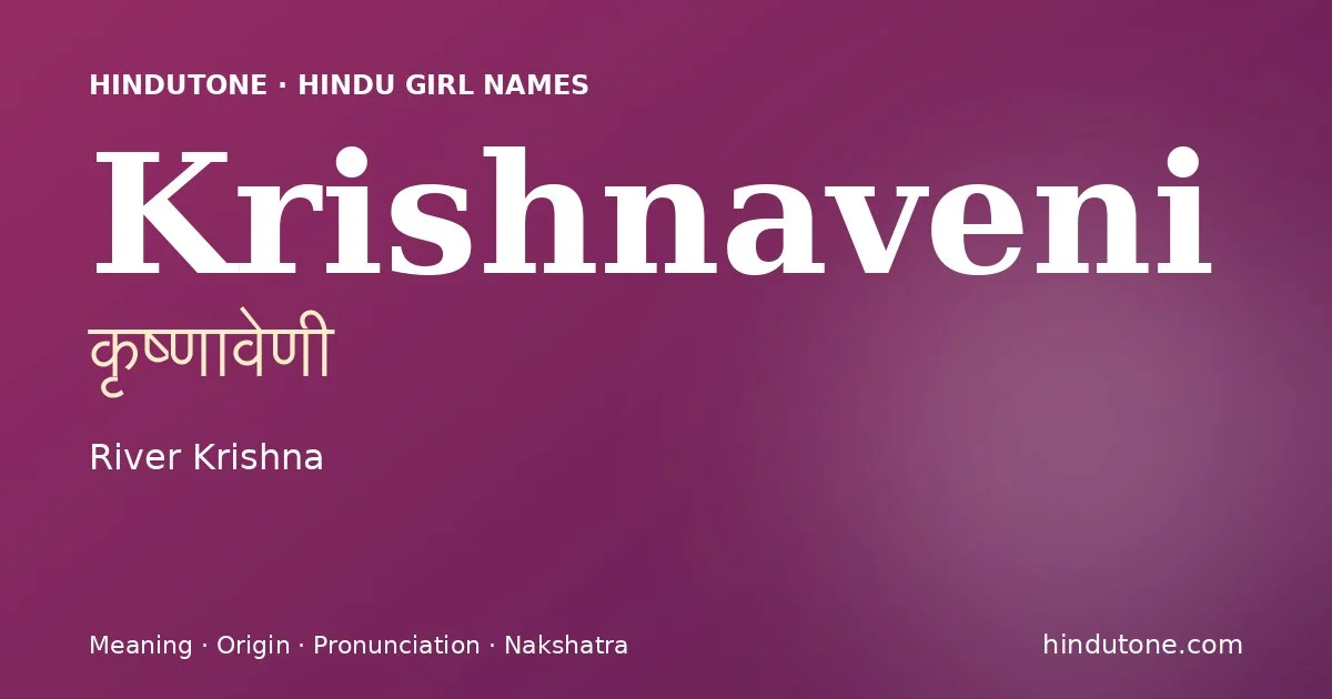 Krishnaveni — Hindu Girl Names with K