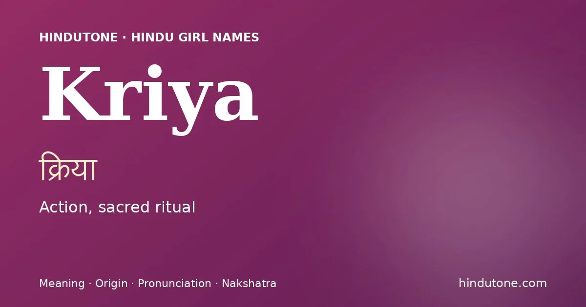 Kriya — Hindu Girl Names with K