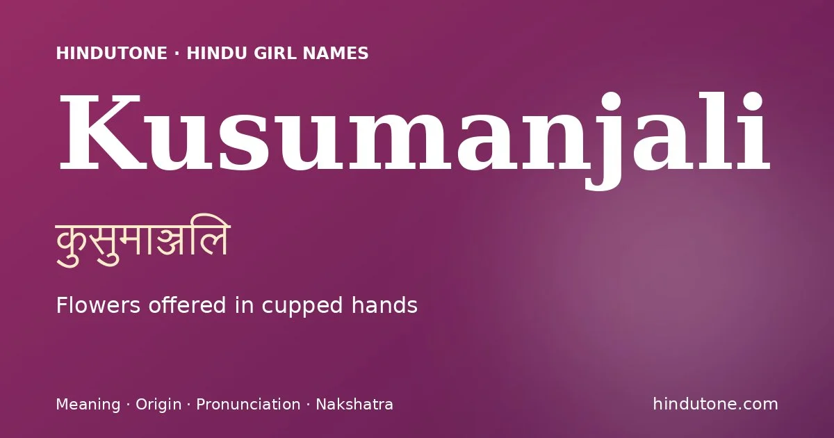 Kusumanjali — Hindu Girl Names with K