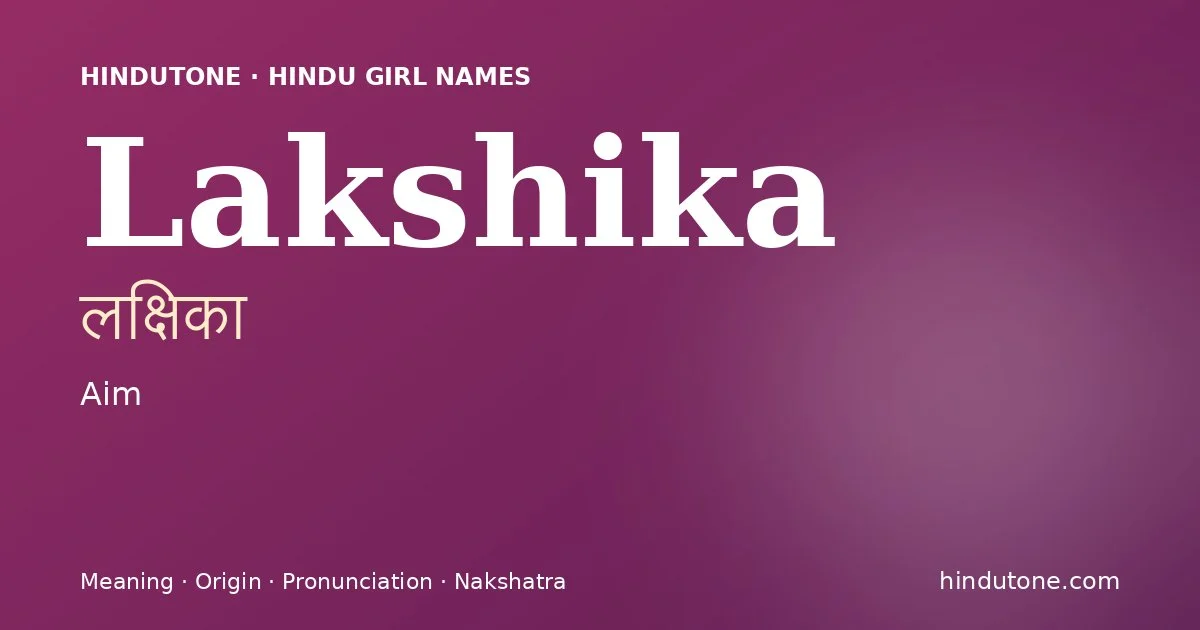 Lakshika — Hindu Girl Names with L