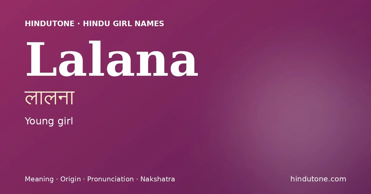 Lalana — Hindu Girl Names with L