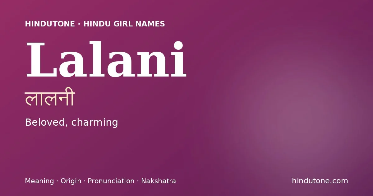 Lalani — Hindu Girl Names with L