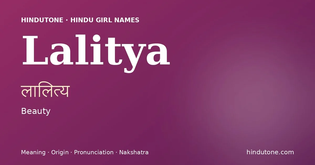 Lalitya — Hindu Girl Names with L