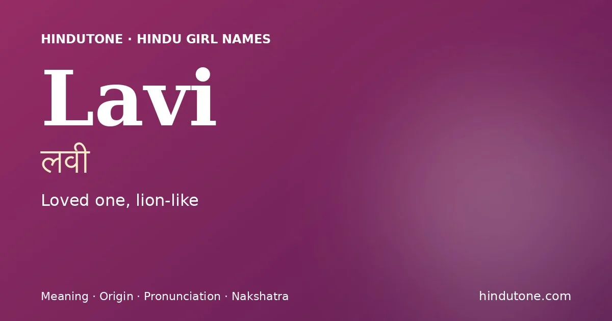 Lavi — Hindu Girl Names with L
