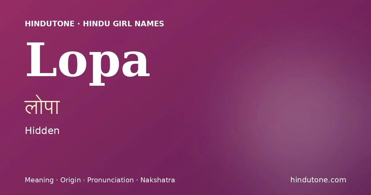 Lopa — Hindu Girl Names with L