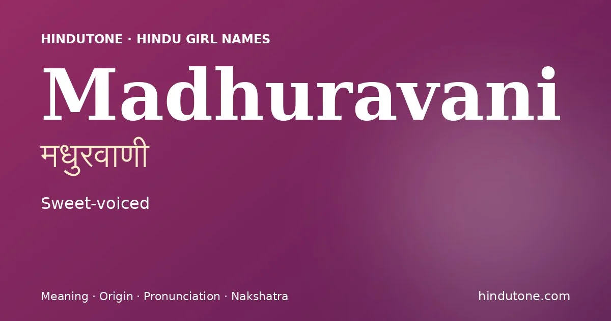 Madhuravani — Hindu Girl Names with M