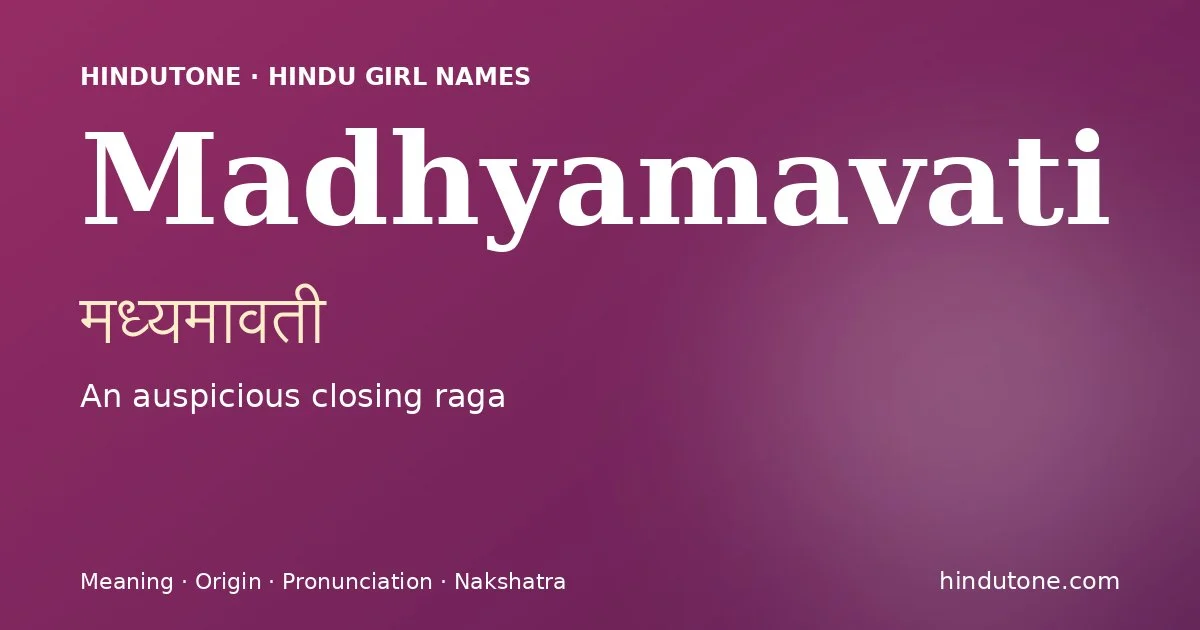 Madhyamavati — Hindu Girl Names with M