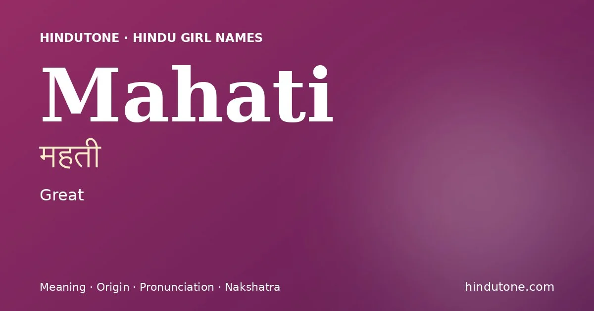 Mahati — Hindu Girl Names with M